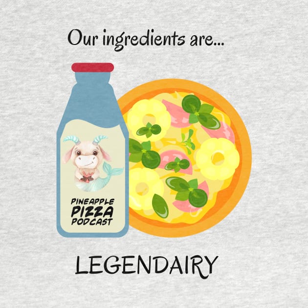 Legendairy for Light Colors by Pineapple Pizza Podcast